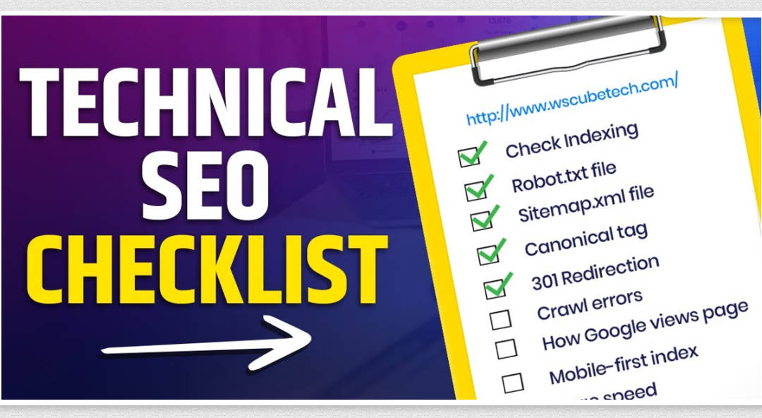 The Technical SEO Checklist: Making Sure Your Site Is Up To Par